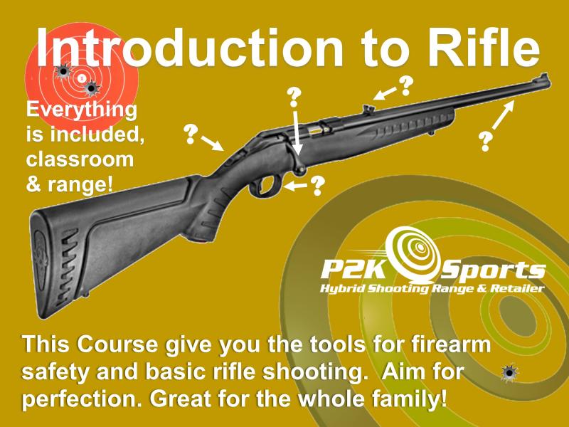 P2K's Introduction to Rifle Course